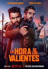 La hora de los valientes