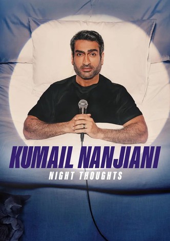 Kumail Nanjiani: Night Thoughts