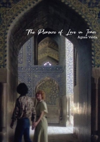 The Pleasure of Love in Iran