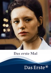 Das erste Mal