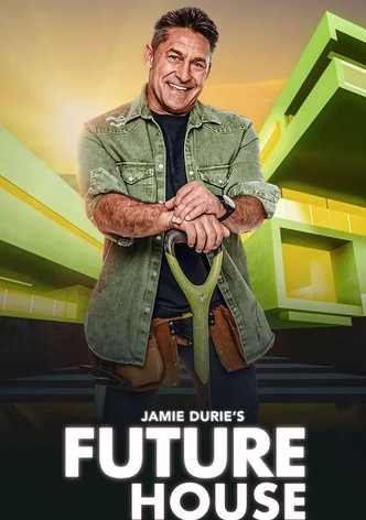 Jamie Durie's Future House