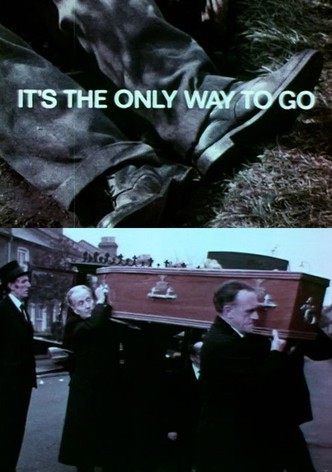 It’s the Only Way to Go