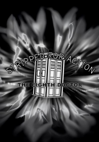 Stripped for Action: The Eighth Doctor