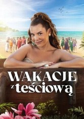Wakacje z teściową