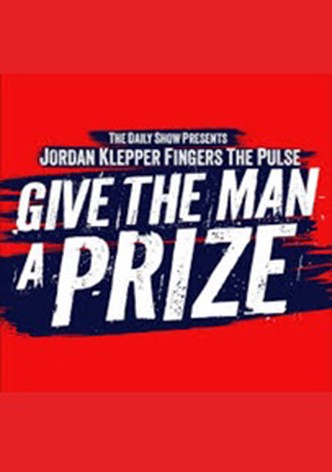 Jordan Klepper Fingers the Pulse: Give the Man a Prize