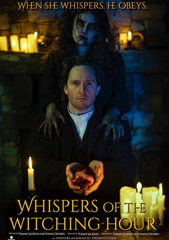 Whispers of the Witching Hour