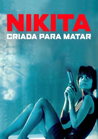 Nikita - Dura de Matar