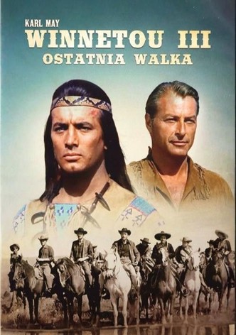 Winnetou III: Ostatnia walka