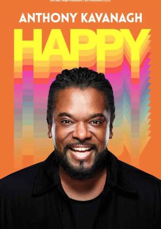 Anthony Kavanagh - Happy