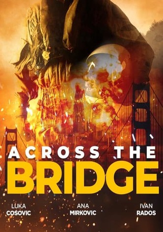 Across the Bridge