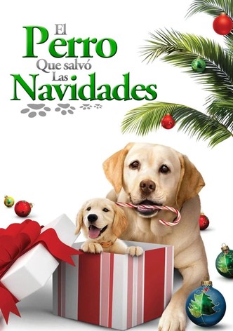 El Perro que Salvo las Navidades
