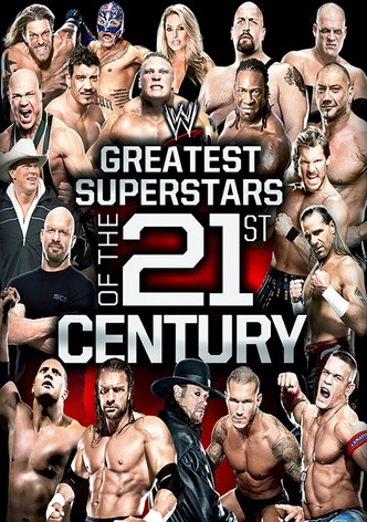 The Greatest Superstars of the 21st Century