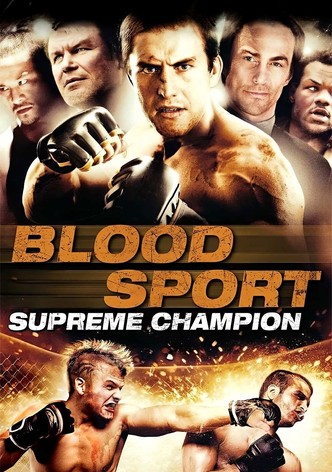 Bloodsport - Supreme Champion