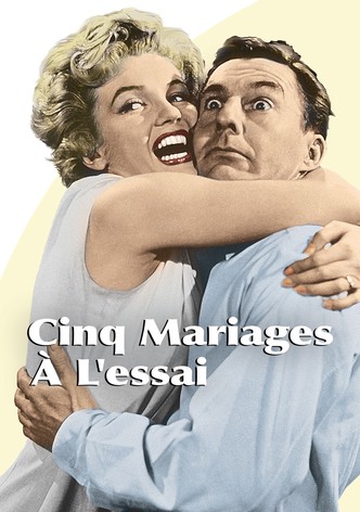 Cinq Mariages à l'essai