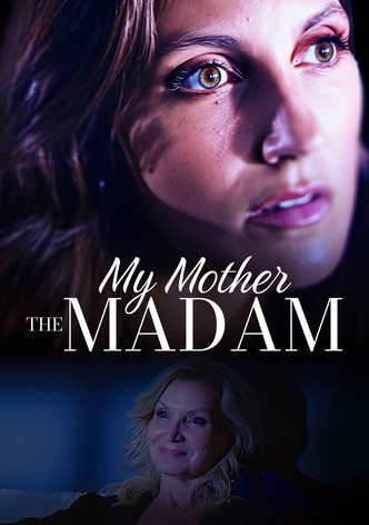My Mother the Madam