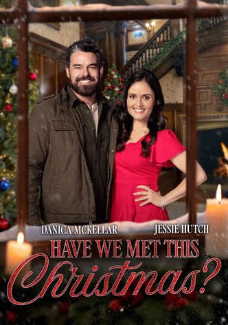 Have We Met This Christmas?