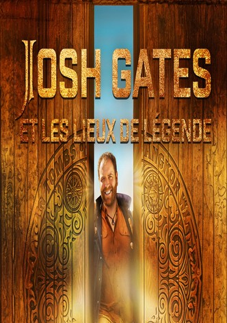 Josh Gates et les lieux de légende