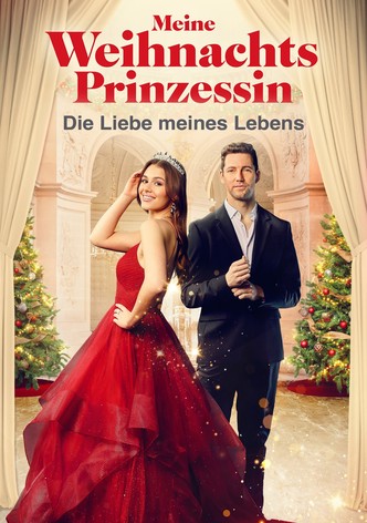 Meine Weihnachtsprinzessin - Die Liebe meines Lebens