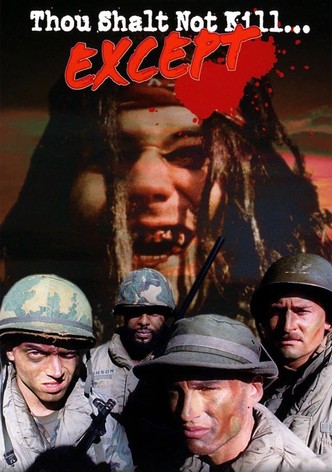 Thou Shalt Not Kill... Except