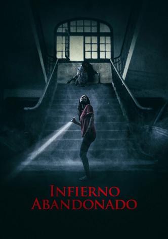 Infierno Abandonado
