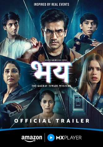 Bhay: The Gaurav Tiwari Mystery - Season 1