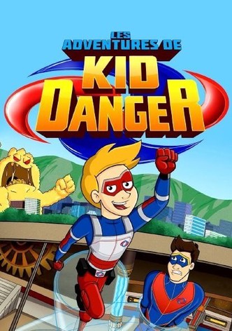 Les aventures de Kid Danger - Saison 1