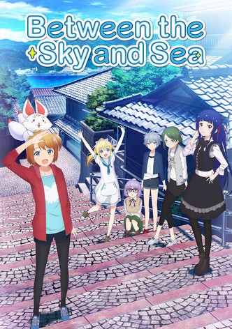 Between the Sky and Sea