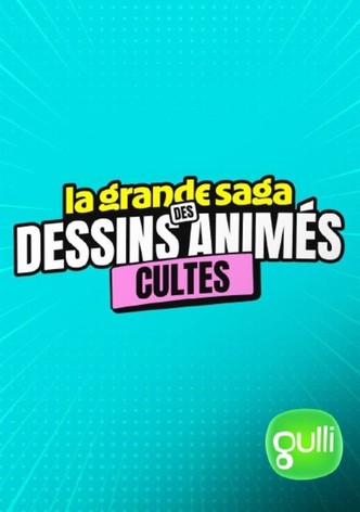 La grande saga des dessins animés cultes