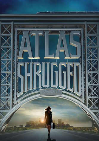 Atlas Shrugged: Part I
