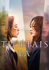 Tu étais là
