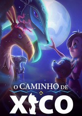 Xico - O Cachorro Mágico