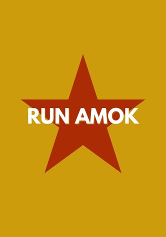 Run Amok