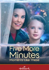 Five More Minutes: Moments Like These