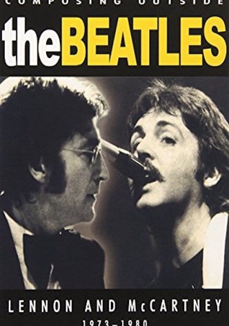 Composing Outside The Beatles: Lennon & McCartney 1973-1980