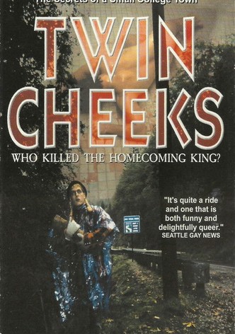 Twin Cheeks: Who Killed the Homecoming King?