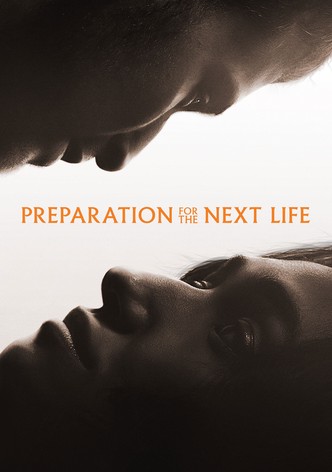 Preparation for the Next Life