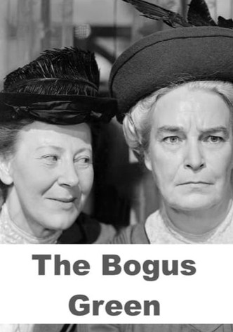 The Bogus Green