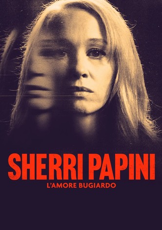 Sherri Papini - L'amore bugiardo