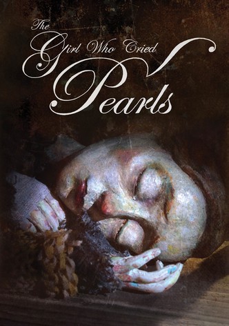 Das Mädchen, das Perlen weinte