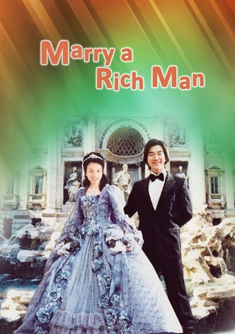 Marry a Rich Man