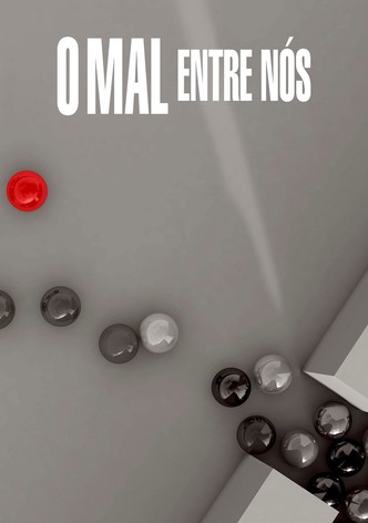 O Mal Entre Nós