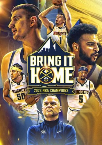 Bring it Home - NBA Feature Documentary