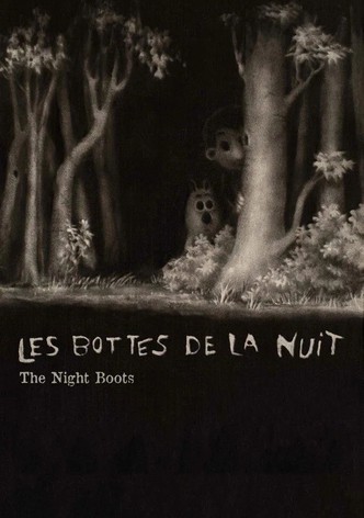 Les bottes de la nuit