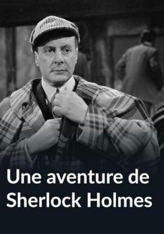 Une aventure de Sherlock Holmes