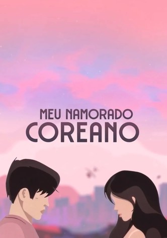 My Korean Boyfriend - Stagione 1