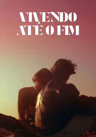Vivendo até o fim