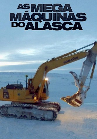 Alaska Mega Machines