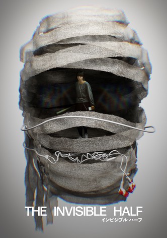 The Invisible Half