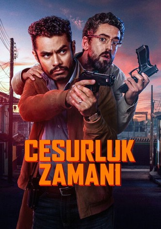Cesurluk Zamanı