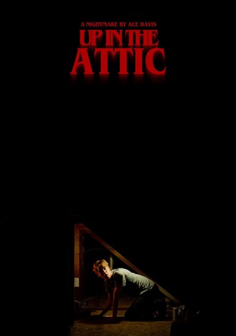 Up in the Attic